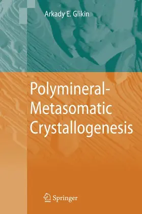 Glikin |  Polymineral-Metasomatic Crystallogenesis | Buch |  Sack Fachmedien