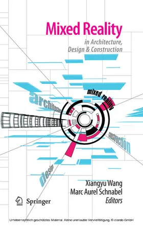 Wang / Schnabel |  Mixed Reality In Architecture, Design, And Construction | eBook | Sack Fachmedien