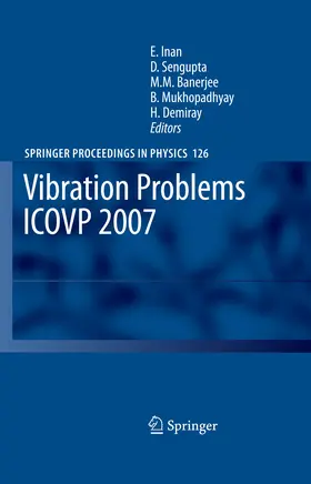 Inan / Sengupta / Banerjee |  Vibration Problems ICOVP 2007 | eBook | Sack Fachmedien