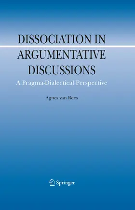 van Rees |  Dissociation in Argumentative Discussions | eBook | Sack Fachmedien