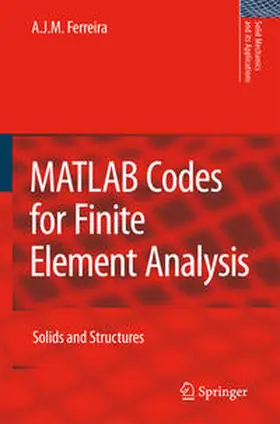 Ferreira |  MATLAB Codes for Finite Element Analysis | eBook | Sack Fachmedien
