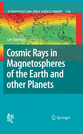 Dorman | Cosmic Rays in Magnetospheres of the Earth and other Planets | E-Book | sack.de