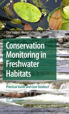 Hurford / Schneider / Cowx |  Conservation Monitoring in Freshwater Habitats | eBook | Sack Fachmedien