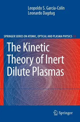 García-Colín / Dagdug |  The Kinetic Theory of Inert Dilute Plasmas | eBook | Sack Fachmedien