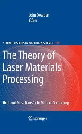 Dowden |  The Theory of Laser Materials Processing | eBook | Sack Fachmedien