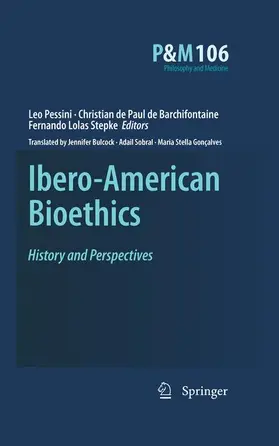 Pessini / Paul de Barchifontaine / Lolas Stepke |  Ibero-American Bioethics | Buch |  Sack Fachmedien