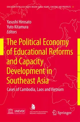Hirosato / Kitamura |  The Political Economy of Educational Reforms and Capacity Development in Southeast Asia | Buch |  Sack Fachmedien