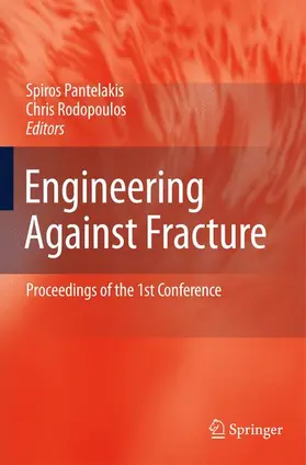 Pantelakis / Rodopoulos |  Engineering Against Fracture | Buch |  Sack Fachmedien