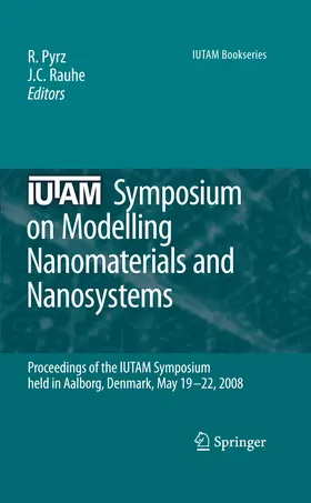 Pyrz / Rauhe |  IUTAM Symposium on Modelling Nanomaterials and Nanosystems | eBook | Sack Fachmedien
