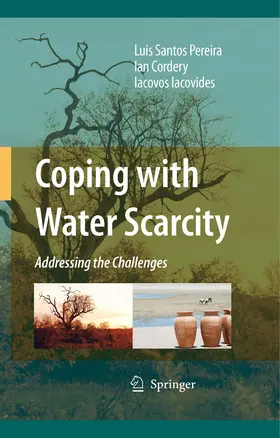 Santos Pereira / Cordery / Iacovides | Coping with Water Scarcity | E-Book | sack.de