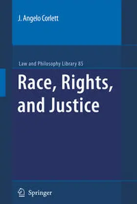 Corlett |  Race, Rights, and Justice | eBook | Sack Fachmedien