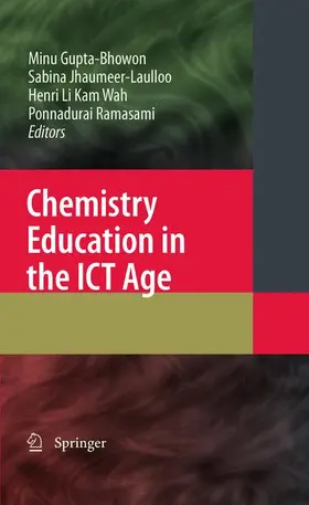 Gupta Bhowon / Jhaumeer-Laulloo / Li Kam Wah |  Chemistry Education in the ICT Age | Buch |  Sack Fachmedien