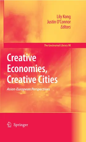 Kong / O'Connor |  Creative Economies, Creative Cities | eBook | Sack Fachmedien