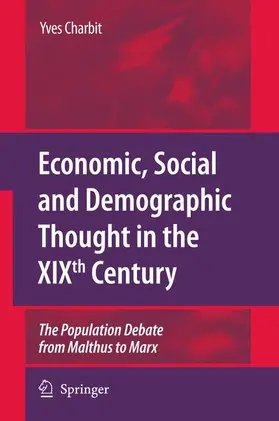 Charbit |  Economic, Social and Demographic Thought in the Xixth Century | Buch |  Sack Fachmedien