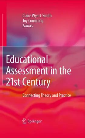 Wyatt-Smith / Cumming |  Educational Assessment in the 21st Century | eBook | Sack Fachmedien