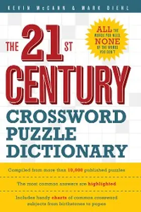 McCann / Diehl |  The 21st Century Crossword Puzzle Dictionary | eBook | Sack Fachmedien