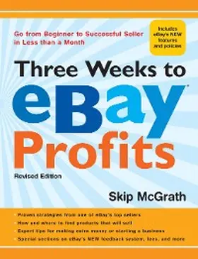 Mcgrath |  Three Weeks to eBay® Profits, Revised Edition | eBook | Sack Fachmedien