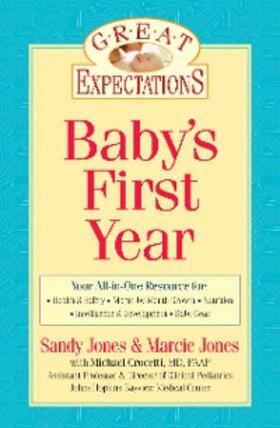 Jones / Brennan / Crocetti |  Great Expectations: Baby's First Year | eBook | Sack Fachmedien