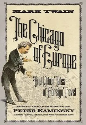 Twain / Kaminsky |  The Chicago of Europe | eBook | Sack Fachmedien