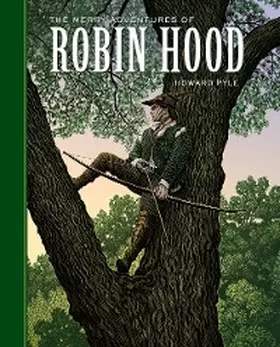 Pyle |  The Merry Adventures of Robin Hood | eBook | Sack Fachmedien