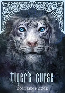 Houck |  Tiger's Curse (Book 1 in the Tiger's Curse Series) | eBook | Sack Fachmedien