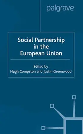 Compston / Greenwood |  Social Partnership in the European Union | eBook | Sack Fachmedien