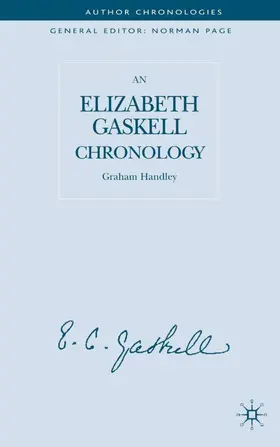 Handley | An Elizabeth Gaskell Chronology | Buch | 978-1-4039-0213-9 | www2.sack.de