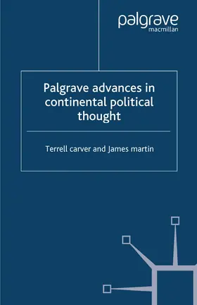 Martin / Carver |  Palgrave Advances in Continental Political Thought | Buch |  Sack Fachmedien