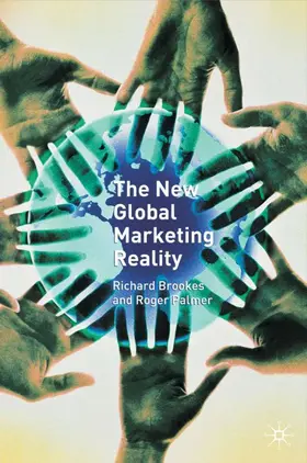 Brookes / Palmer |  The New Global Marketing Reality | Buch |  Sack Fachmedien