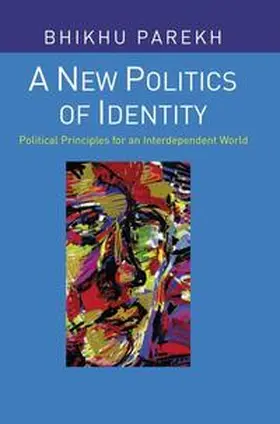 Parekh |  A New Politics of Identity | Buch |  Sack Fachmedien