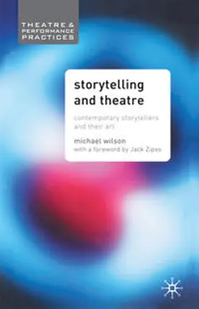Wilson |  Storytelling and Theatre | Buch |  Sack Fachmedien