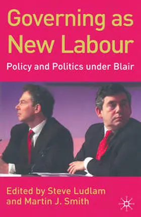 Ludlam / Smith |  Governing as New Labour | Buch |  Sack Fachmedien