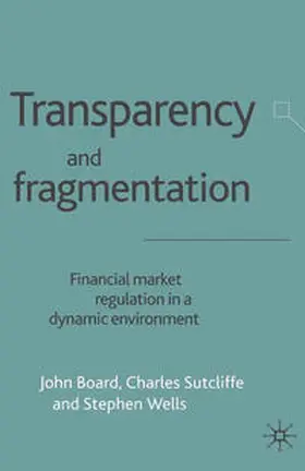 Board / Sutcliffe / Wells |  Transparency and Fragmentation | eBook | Sack Fachmedien