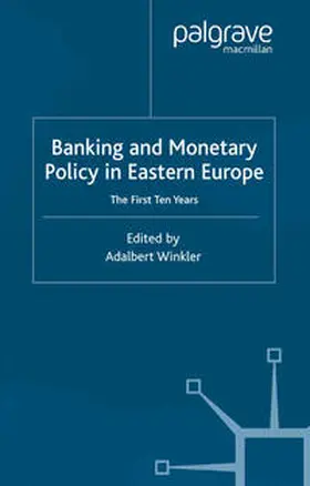 Winkler |  Banking and Monetary Policy in Eastern Europe | eBook | Sack Fachmedien