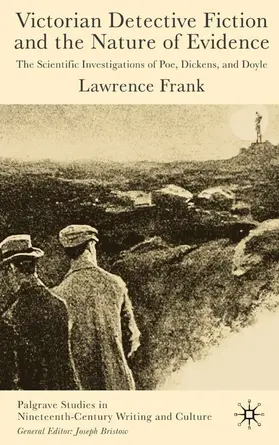 Frank |  Victorian Detective Fiction and the Nature of Evidence | Buch |  Sack Fachmedien