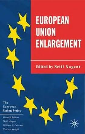 Nugent |  European Union Enlargement | Buch |  Sack Fachmedien