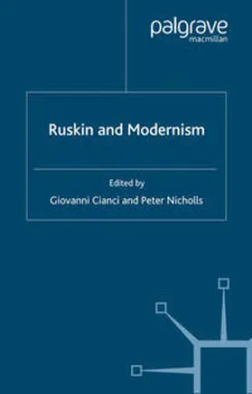 Cianci / Nicholls | Ruskin and Modernism | E-Book | www2.sack.de