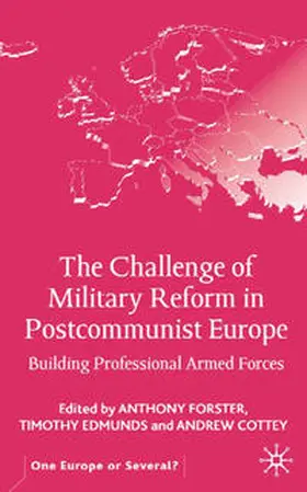 Forster / Edmunds |  The Challenge of Military Reform in Postcommunist Europe | eBook | Sack Fachmedien