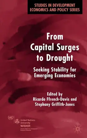 Ffrench-Davis / Griffith-Jones |  From Capital Surges to Drought | Buch |  Sack Fachmedien