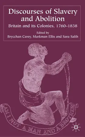 Carey / Ellis / Salih |  Discourses of Slavery and Abolition | Buch |  Sack Fachmedien