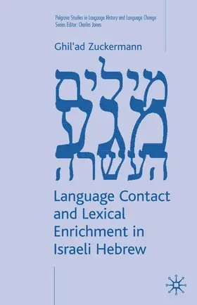Zuckermann |  Language Contact and Lexical Enrichment in Israeli Hebrew | Buch |  Sack Fachmedien
