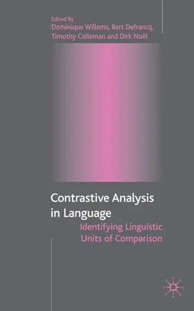 Willems / Defrancq / Colleman |  Contrastive Analysis in Language | Buch |  Sack Fachmedien