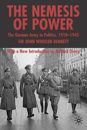 Wheeler-Bennett / Overy |  The Nemesis of Power | Buch |  Sack Fachmedien