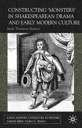 Burnett |  Constructing Monsters in Shakespeare's Drama and Early Modern Culture | eBook | Sack Fachmedien
