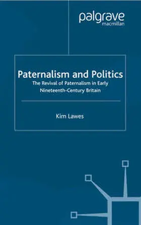 Lawes |  Paternalism and Politics | eBook | Sack Fachmedien