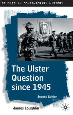 Loughlin | The Ulster Question since 1945 | Buch | 978-1-4039-2030-0 | www2.sack.de