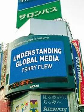 Flew |  Understanding Global Media | Buch |  Sack Fachmedien