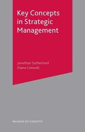 Sutherland | Key Concepts in Strategic Management | Buch | 978-1-4039-2135-2 | sack.de
