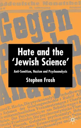 Frosh |  Hate and the 'Jewish Science' | Buch |  Sack Fachmedien