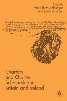 Flanagan / Green |  Charters and Charter Scholarship in Britain and Ireland | Buch |  Sack Fachmedien